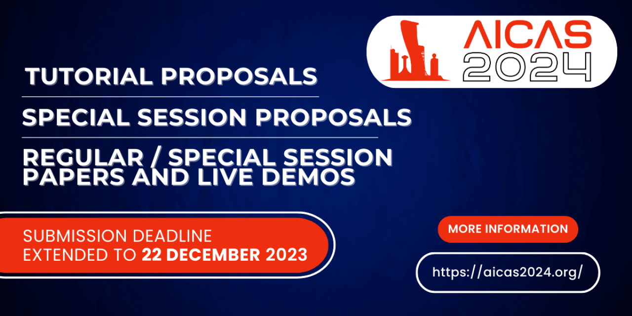 Submission Deadlines Have Been Extended For AICAS 2024 IEEE CASS